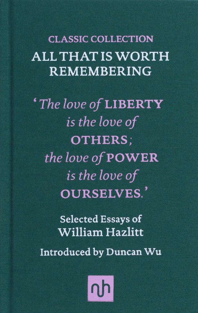 All That Is Worth Remembering