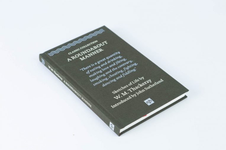 A Roundabout Manner: Sketches of Life by W. M. Thackeray
