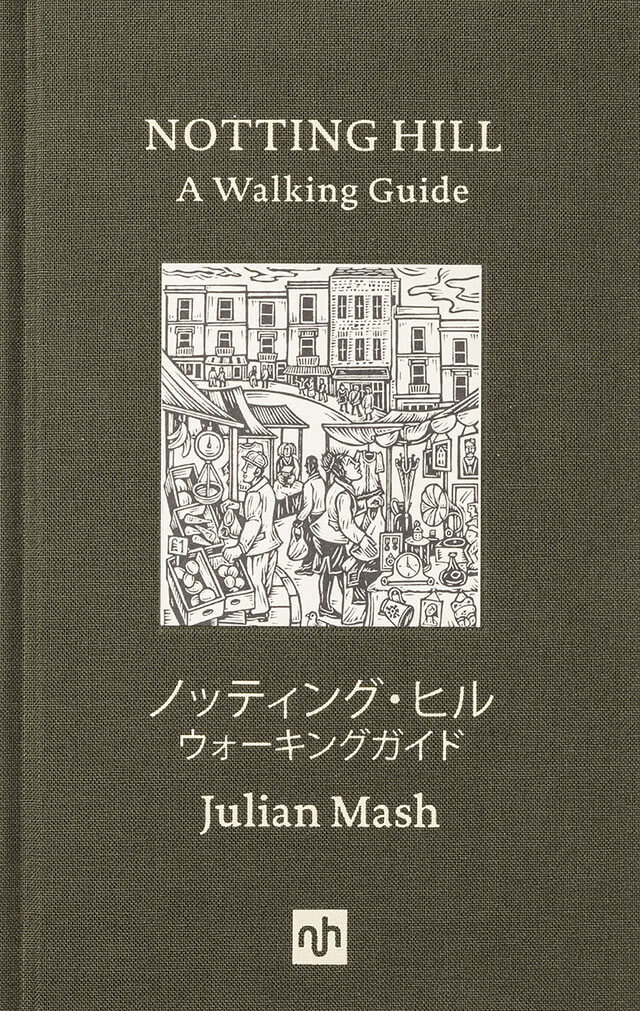 Notting Hill: A Walking  Guide