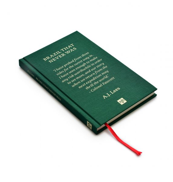 Brazil That Never Was – Signed Copy