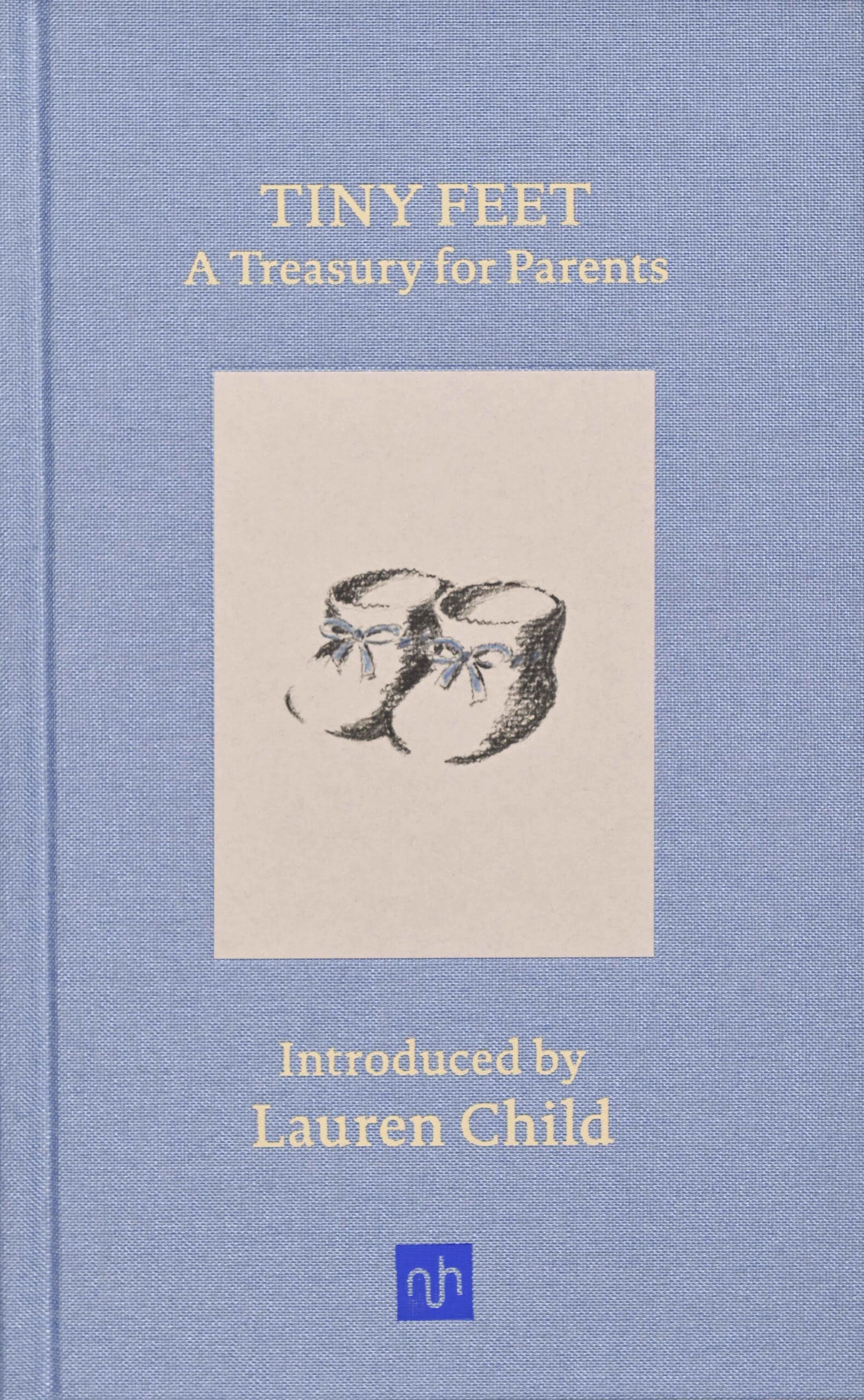 Tiny Feet: A Treasury for Parents