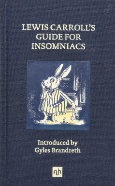 Lewis Carroll’s Guide For Insomniacs