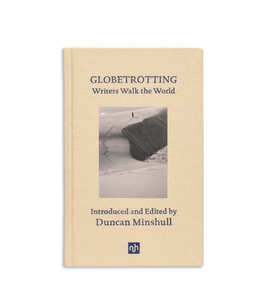 Globetrotting: Writers Walk the World