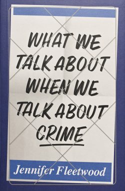 What We Talk About When We Talk About Crime