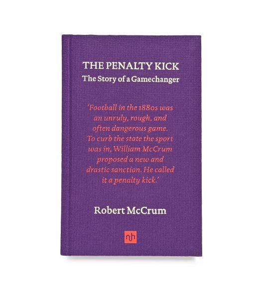 The Penalty Kick: The Story of a Gamechanger – Signed Copy