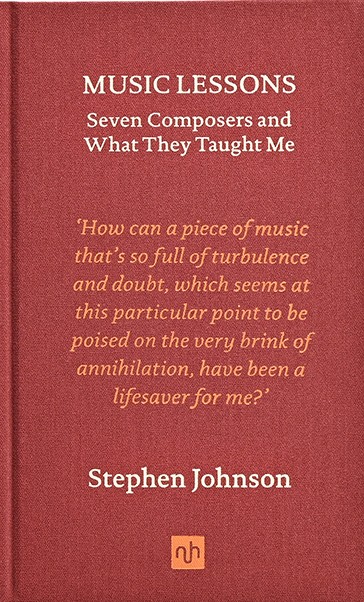 Music Lessons: Seven Composers and What They Taught Me